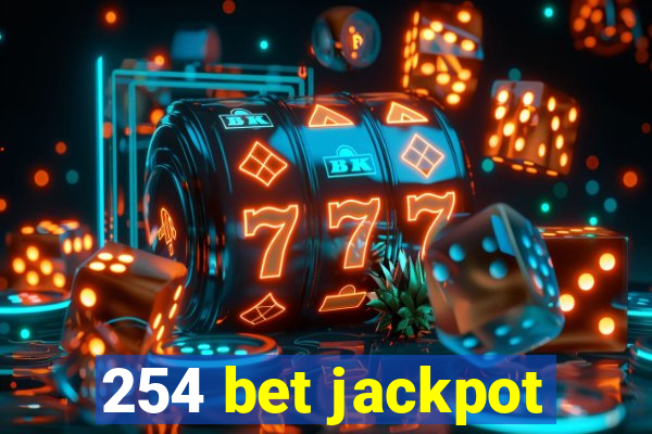 254 bet jackpot